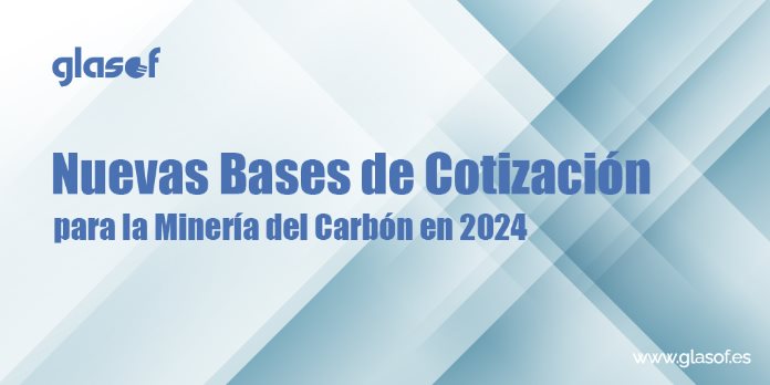 Publicada la Orden ISM/1089/2024: Nuevas Bases de Cotización a la Seguridad Social para la Minería del Carbón en 2024